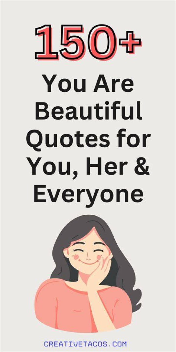 150+ You Are A Beautiful Soul Quotes For Her and Him