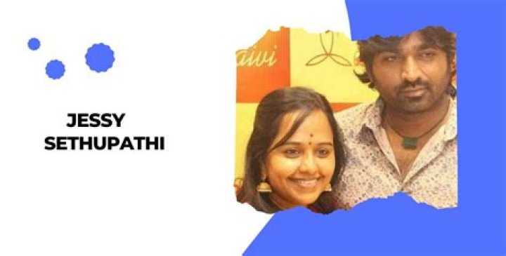 A Guide To Jessy Sethupathi's Age And Significant Life Events