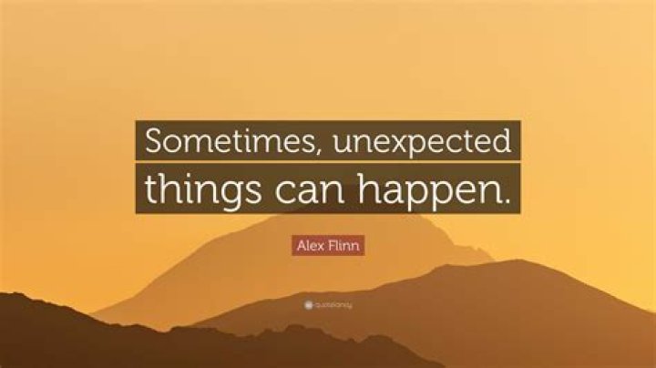 Alex Flinn Quote &ldquo;Sometimes, unexpected things can happen.&rdquo;