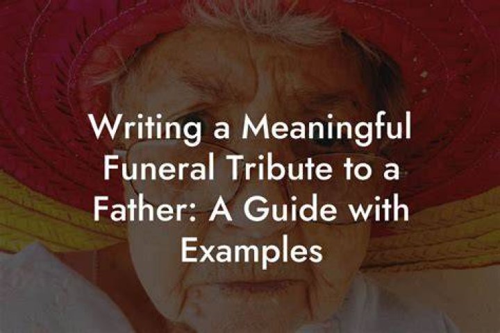 Discover Heartfelt Tributes For Your Father's Memory