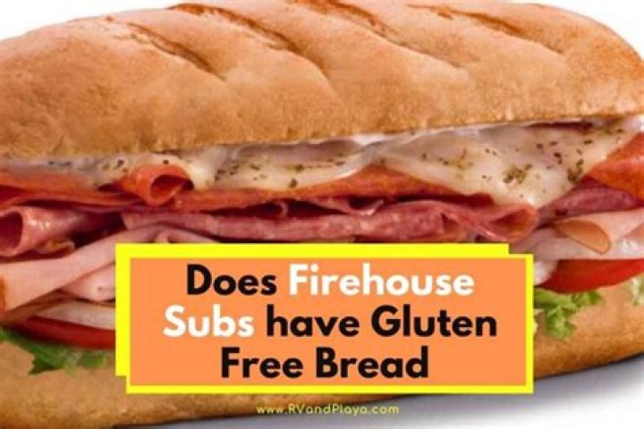 Does Firehouse Subs have Gluten Free Bread? (Gluten Free Menu)