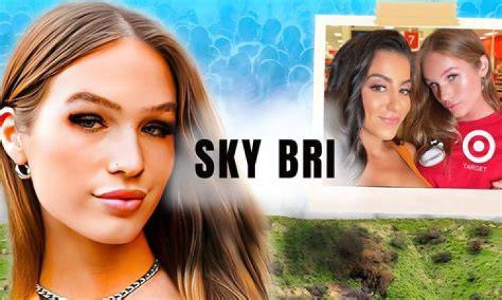 Explore Sky Bri Age For Unparalleled Insights