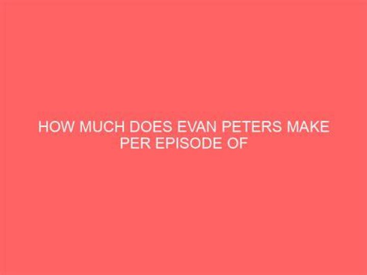 How Much He Makes Per Episode