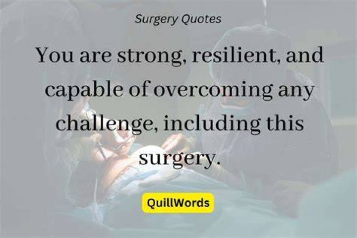 Inspirational Quotes Before Surgery. QuotesGram