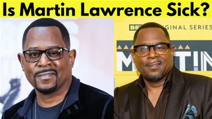 Is Martin Lawrence Sick? The Truth Behind The Rumors