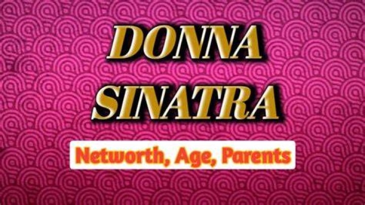 Meet The Parents Of Donna Sinatra D'Alessandro: A Legacy Of Entertainment