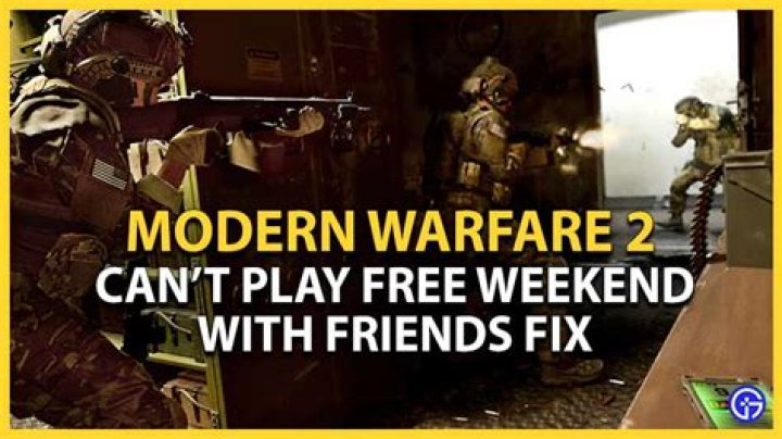 Mw2 Free Weekend Cant Play With Friends Printable Templates Free