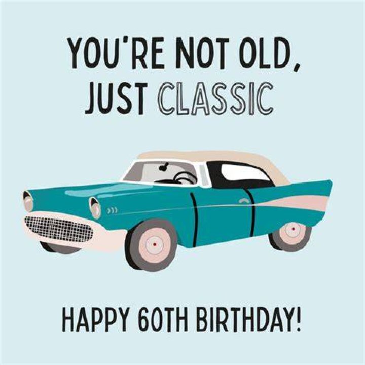 Not Old, Classic 60th Birthday Wishes