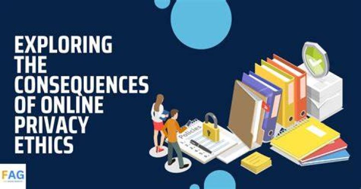 Privacy, Consent, And Online Ethics