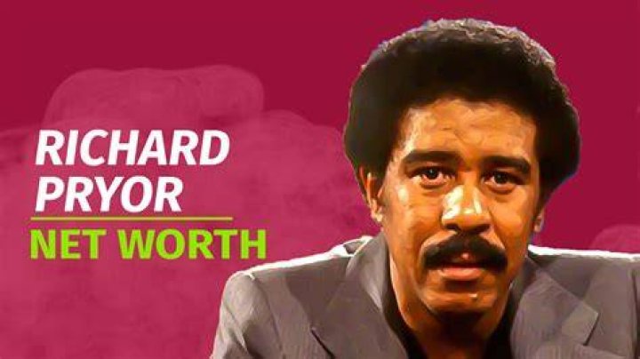 Richard Pryor's Net Worth Unraveled: Discoveries And Insights