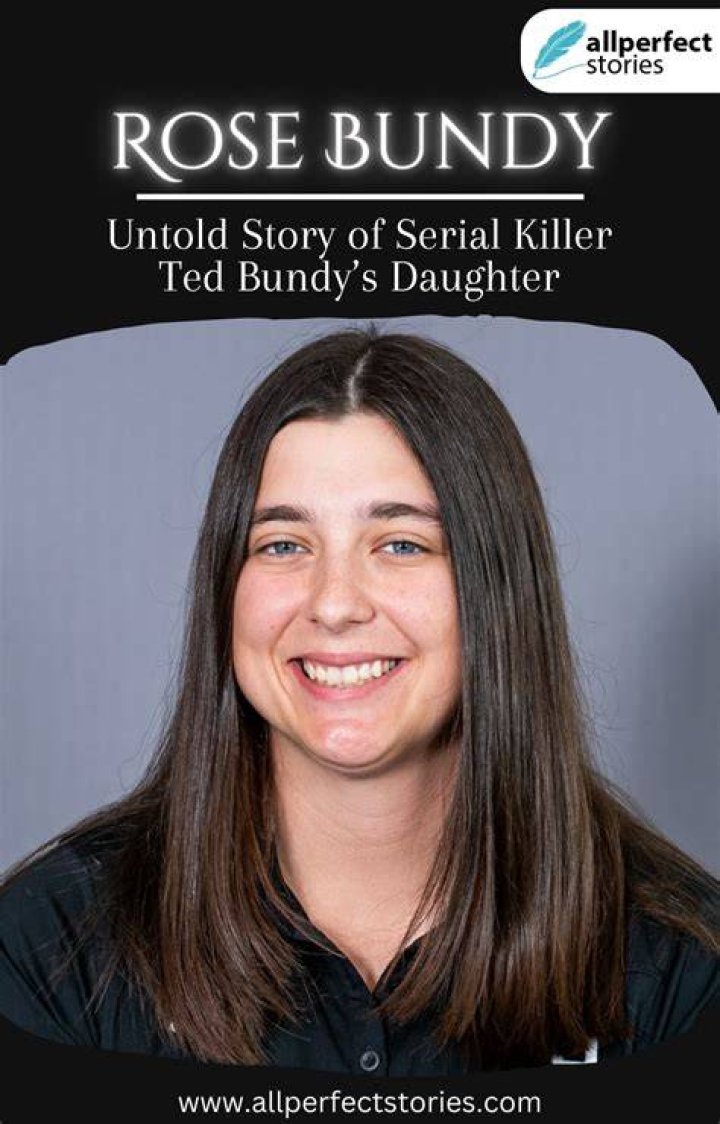 Ted Bundy Daughter Rose Bundy / Rose Bundy Killer S Daughter Who Became