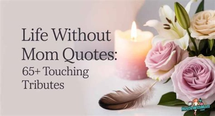 Tributes To Mom Quotes. QuotesGram