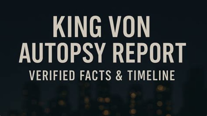 Ultimate Guide: Von King Autopsy Findings And Report