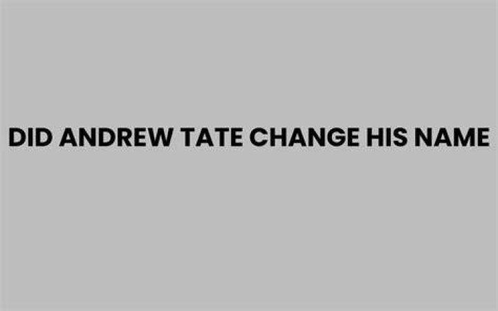 Uncover The Roots: Where Was Andrew Tate Raised?