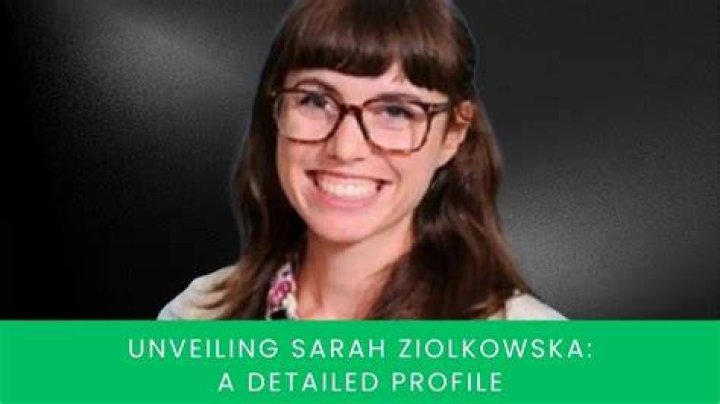 Unveiling Sarah Ziolkowska: Discoveries And Artistic Brilliance
