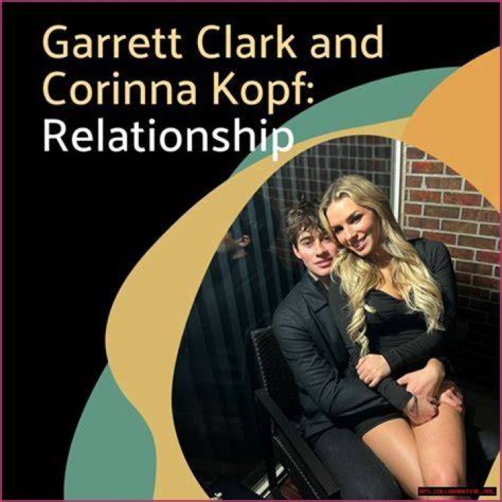 Unveiling The World Of Corinna Kopf And Garrett Clark: Exclusive Insights Revealed