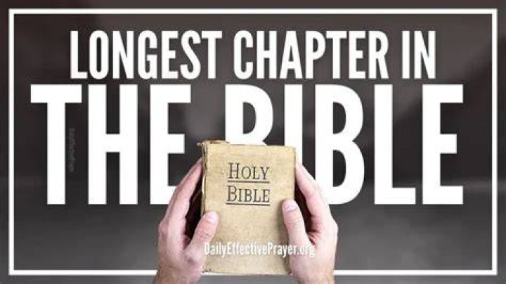 What Is The Longest Chapter Of The Bible? Devotional Christian