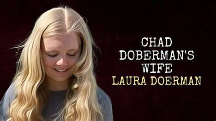 Where is Laura Doerman Now? Chad Doerman's Wife Explained