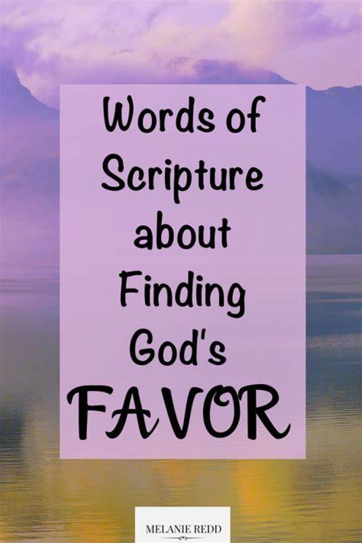 Words of Scripture about Finding God's FAVOR Melanie Redd